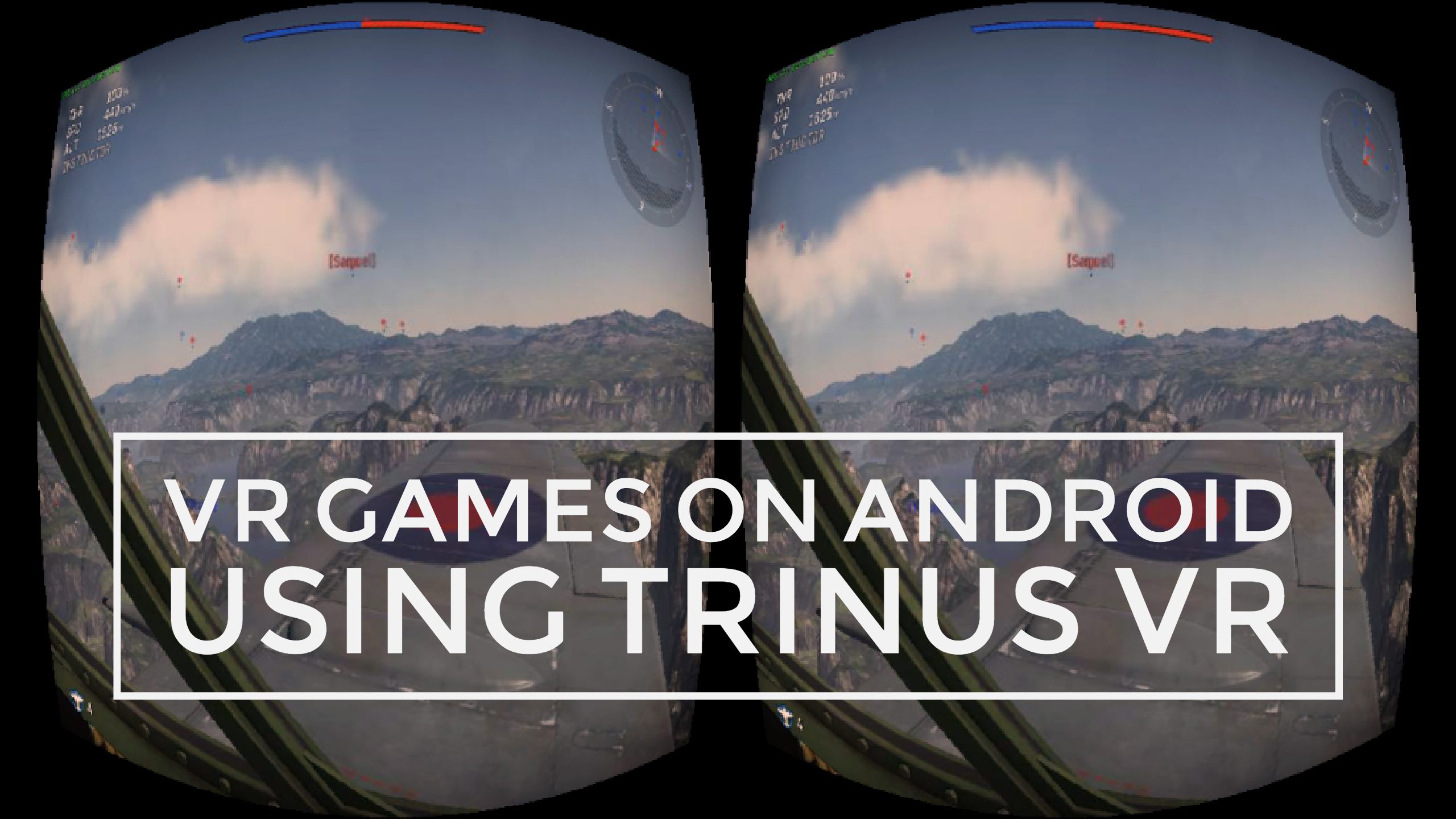 Trinus VR APK | VR Games On Android