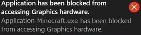 Fix error “application has been blocked from accessing graphics hardware”