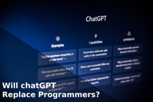 Will chatGPT Replace Programmers?